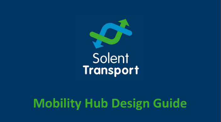 Solent Transport and Highways England publish essential Mobility Hub guide